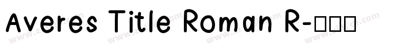 Averes Title Roman R字体转换